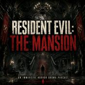 Podcast Resident Evil: The Mansion