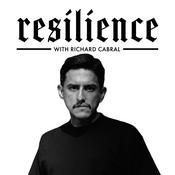 Podcast Resilience with Richard Cabral