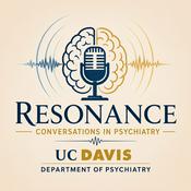 Podcast Resonance: Conversations in Psychiatry