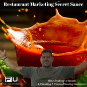 Podcast Restaurant Marketing Secret Sauce