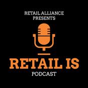 Podcast Retail Is: Podcast