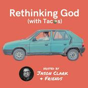 Rethinking God with Tacos PODCAST