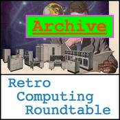 Podcast Retro Computing Roundtable Archive