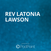 Podcast Rev Latonia Lawson