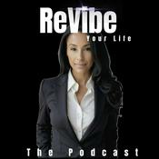 Podcast ReVibe Your Life