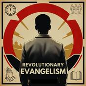 Podcast Revolutionary Evangelism