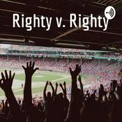 Podcast Righty v. Righty