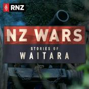 Podcast NZ Wars: Stories of Waitara