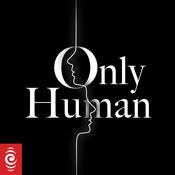 Podcast Only Human