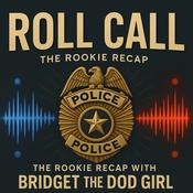 Podcast Roll Call : The Rookie recap