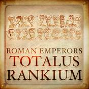 Podcast Roman Emperors: Totalus Rankium