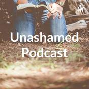 Podcast Unashamed Podcast