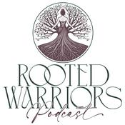 Podcast Rooted Warriors: Perfectly Imperfect