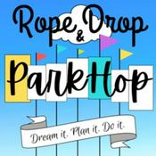 Podcast Ropedrop & Parkhop: Helping you Dream, Plan and Do Disneyland
