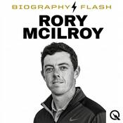 Podcast Rory McIlroy - Biography Flash
