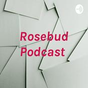 Podcast Rosebud Podcast