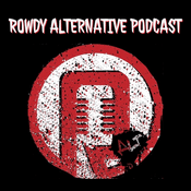 Podcast Rowdy Alternative Podcast