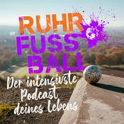 Podcast Ruhr.Fussball - Der intensivste Podcast deines Lebens