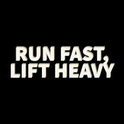 Podcast Run Fast, Lift Heavy