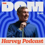 Podcast The Dom Harvey Podcast