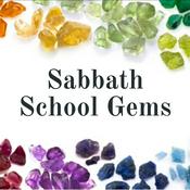 Podcast Sabbath School Gems