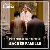 Podcast Sacrée famille