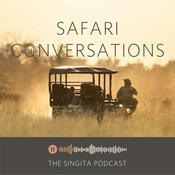 Podcast Safari Conversations - the Singita podcast