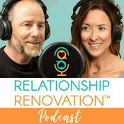Podcast Relationship Renovation | Couples | Love | Advice | Intimacy | Communication | Marriage