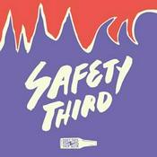 Podcast Safety Third