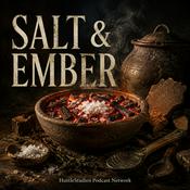 Podcast Salt & Ember