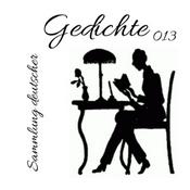 Podcast Sammlung deutscher Gedichte 013 by Various