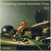 Podcast Sammlung kurzer deutscher Prosa 022 by Various