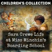 Podcast Sara Crewe Life at Miss Minchin’s Boarding School