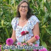 Podcast SARAH THE GARDENER