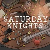Podcast Saturday Knights: Another D&D Live Show/Podcast