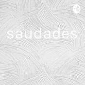 Podcast saudades