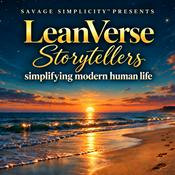 Podcast Savage Simplicity Presents: LeanVerse Storytellers