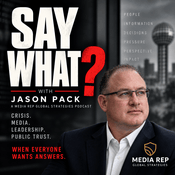 Podcast Say What? With Jason Pack
