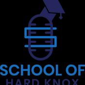 Podcast School of Hard Knox