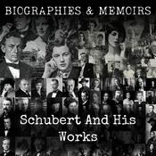 Podcast Schubert And His Works