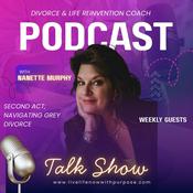 Podcast Second Act: Navigating Grey Divorce