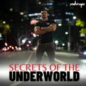 Podcast Secrets of the Underworld