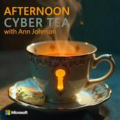 Podcast Afternoon Cyber Tea with Ann Johnson