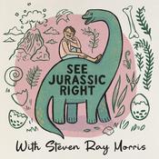 See Jurassic Right with Steven Ray Morris