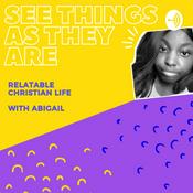 Podcast See Things As They Are