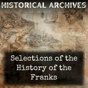 Podcast Selections of the History of the Franks