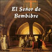 Podcast Señor de Bembibre, El by  Enrique Gil y Carrasco (1815 - 1846)
