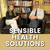 Podcast Sensible Health Solutions with Dr. Scott Luper