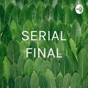 Podcast SERIAL FINAL