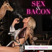 Podcast Sex & Bacon